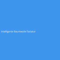 Intelligente Baumwolle-Tastatur