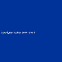 Aerodynamischer Beton-Stuhl