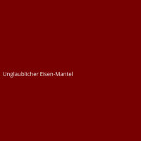 Unglaublicher Eisen-Mantel