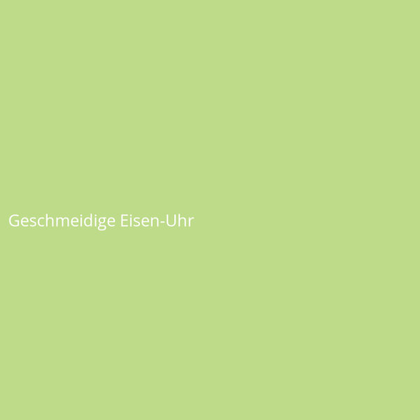 Geschmeidige Eisen-Uhr