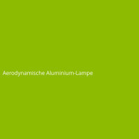 Aerodynamische Aluminium-Lampe