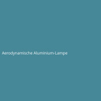 Aerodynamische Aluminium-Lampe