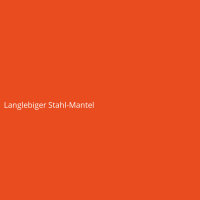 Langlebiger Stahl-Mantel