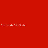 Ergonomische Beton-Tasche